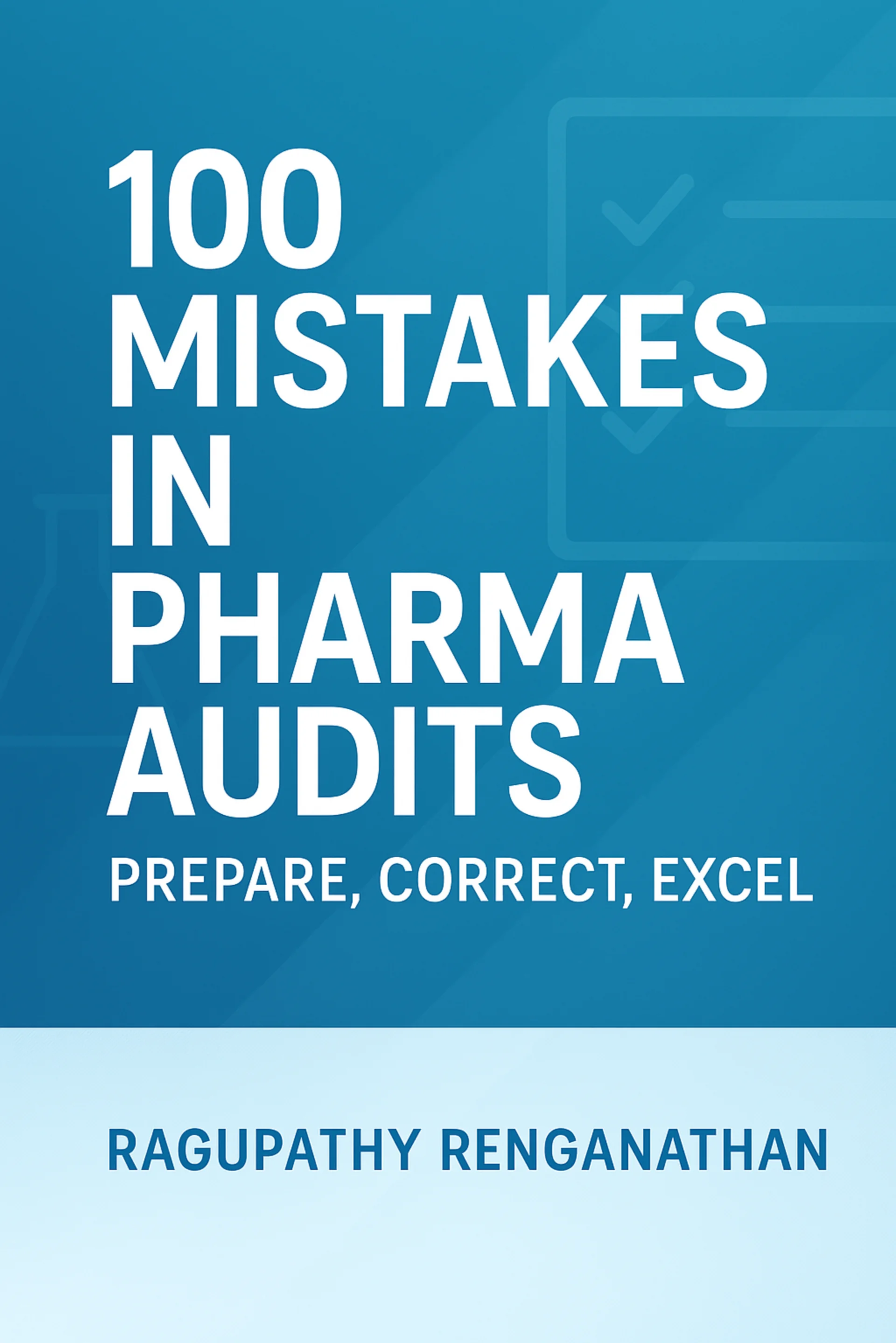 100 Mistakes in Pharma Audits