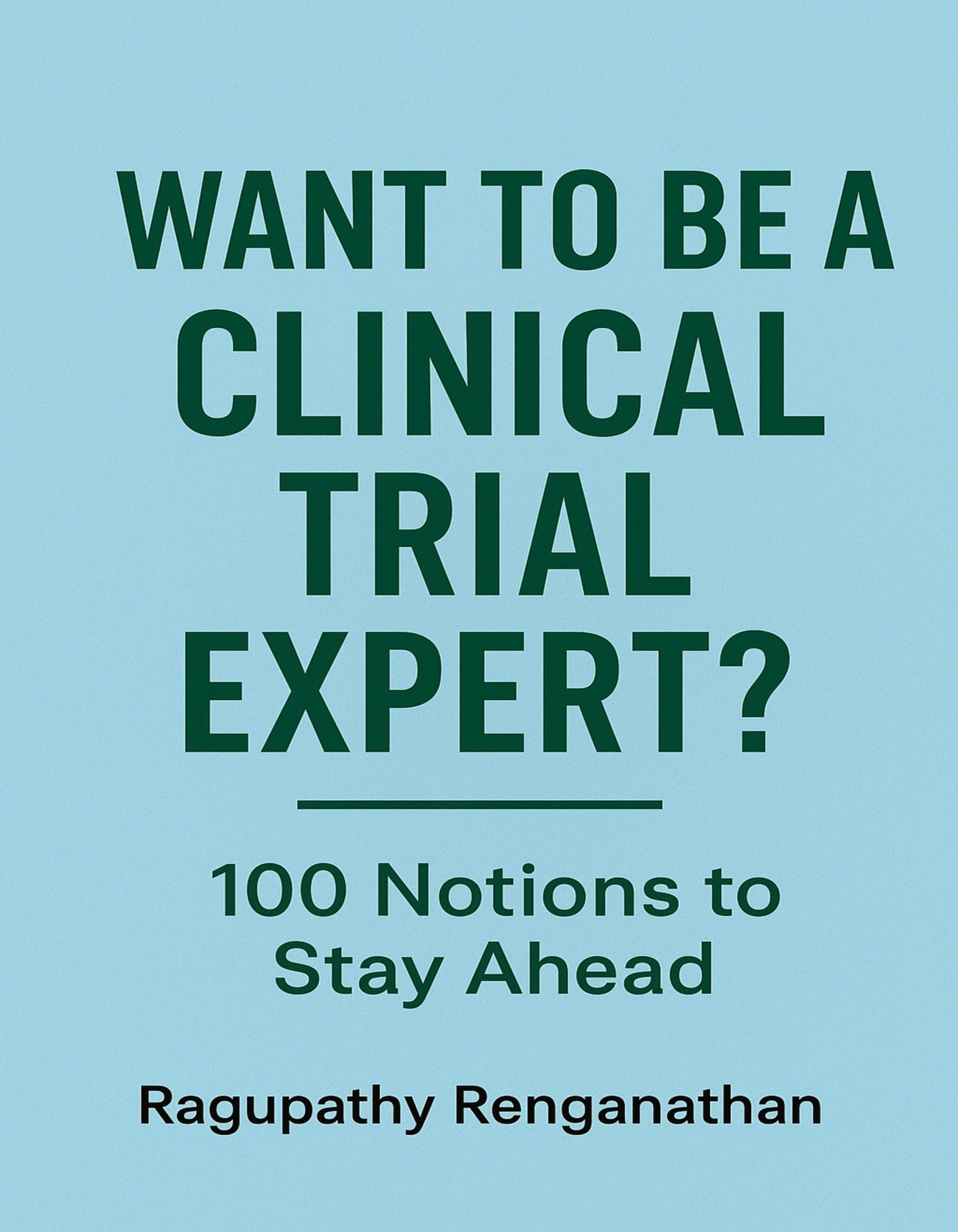 Want to be a Clinical Trial Expert?