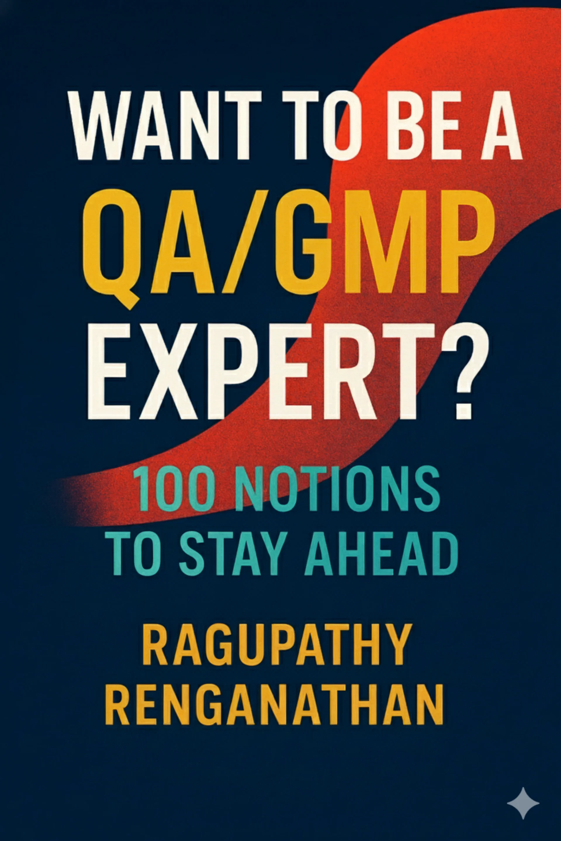 Want to be a QA or GMP Expert?
