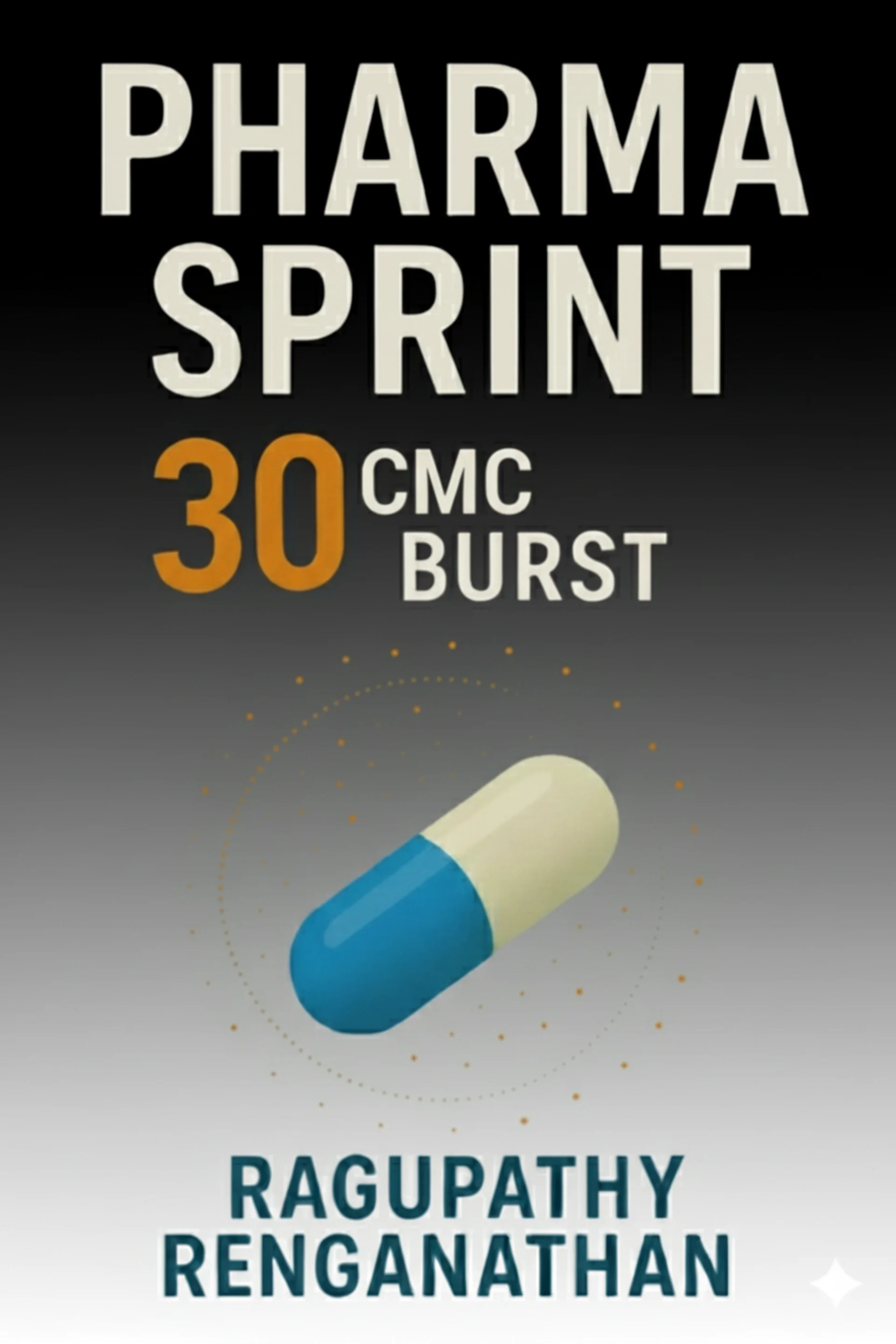 Pharma Sprint 30 – CMC Skill Burst