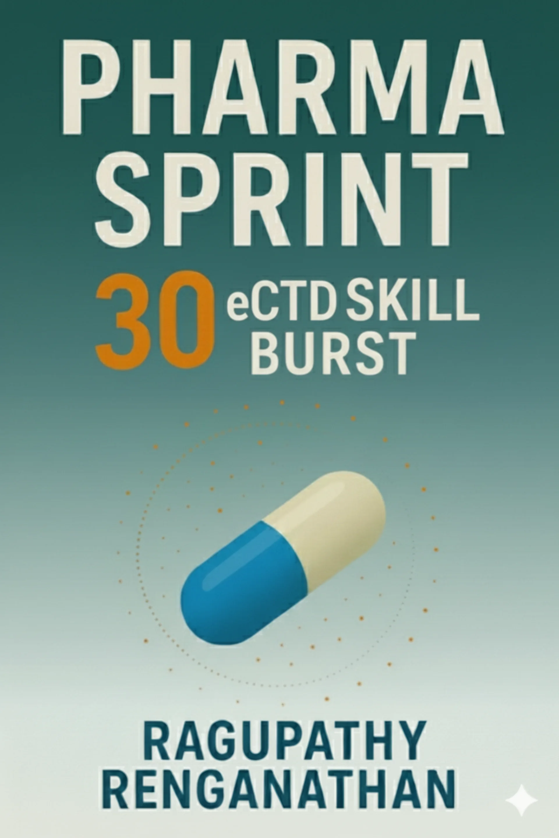 Pharma Sprint 30 – eCTD Skill Burst