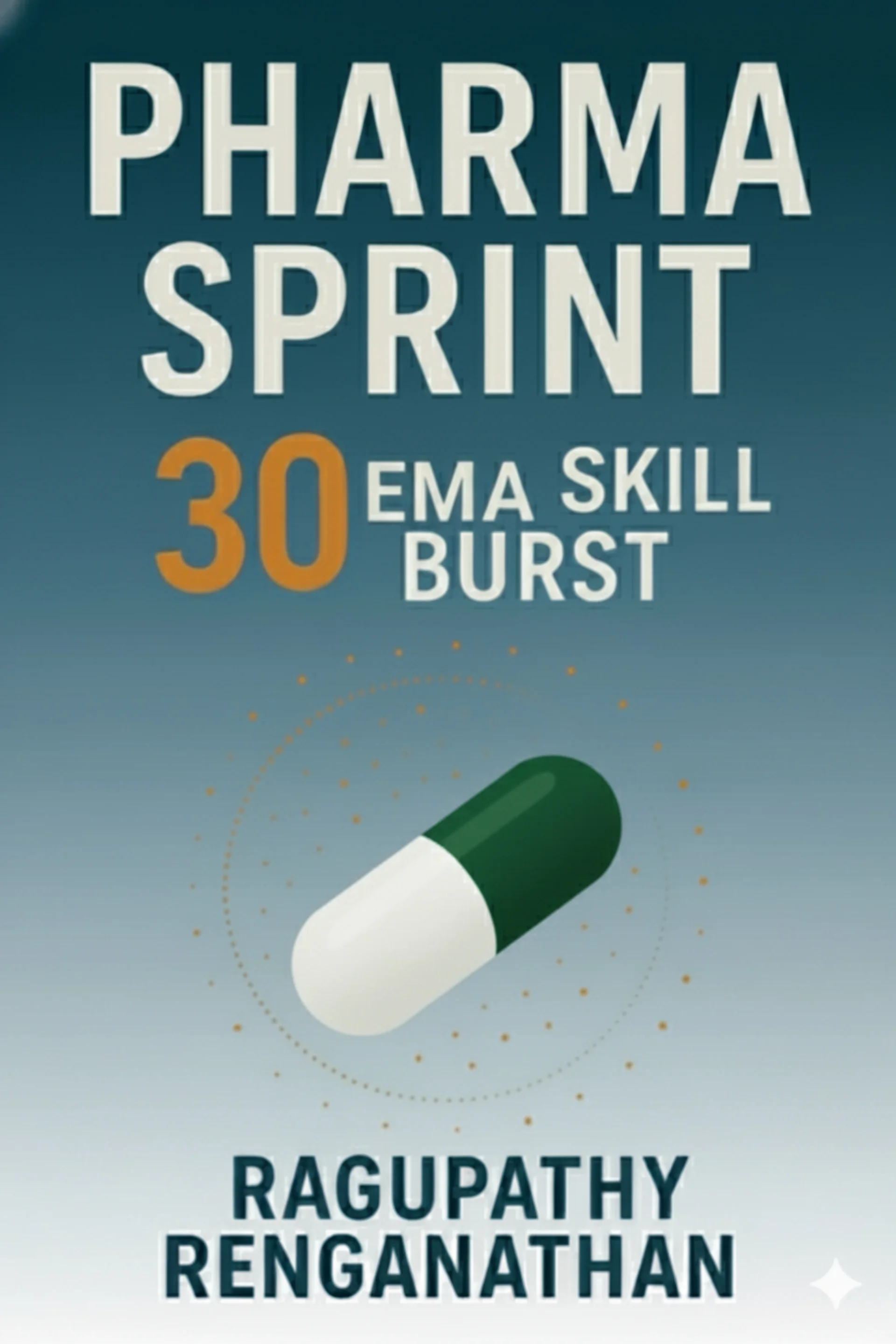Pharma Sprint 30 – EMA Skill Burst