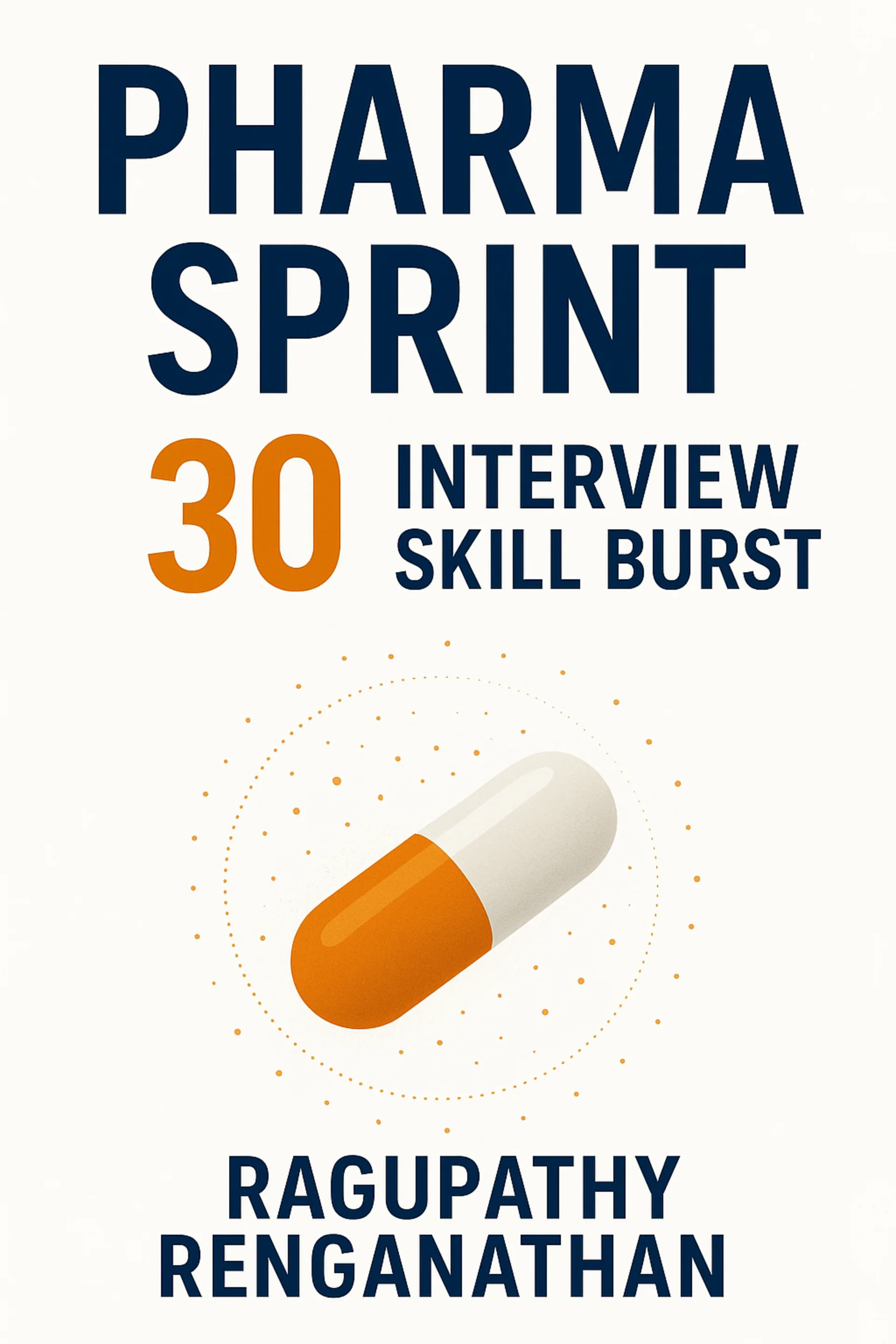 Pharma Sprint 30 – Interview Skill Burst