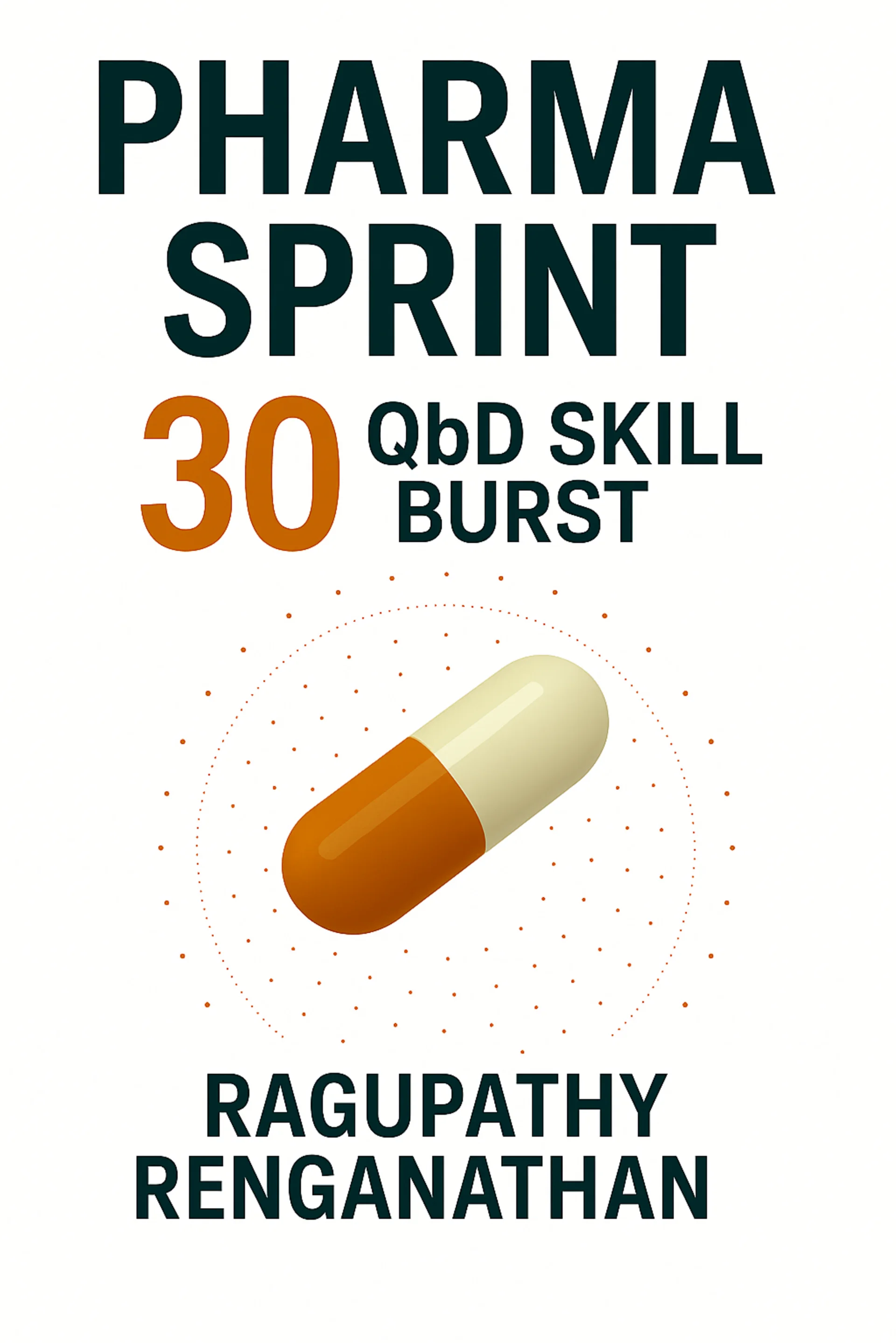 Pharma Sprint 30 – QbD Skill Burst