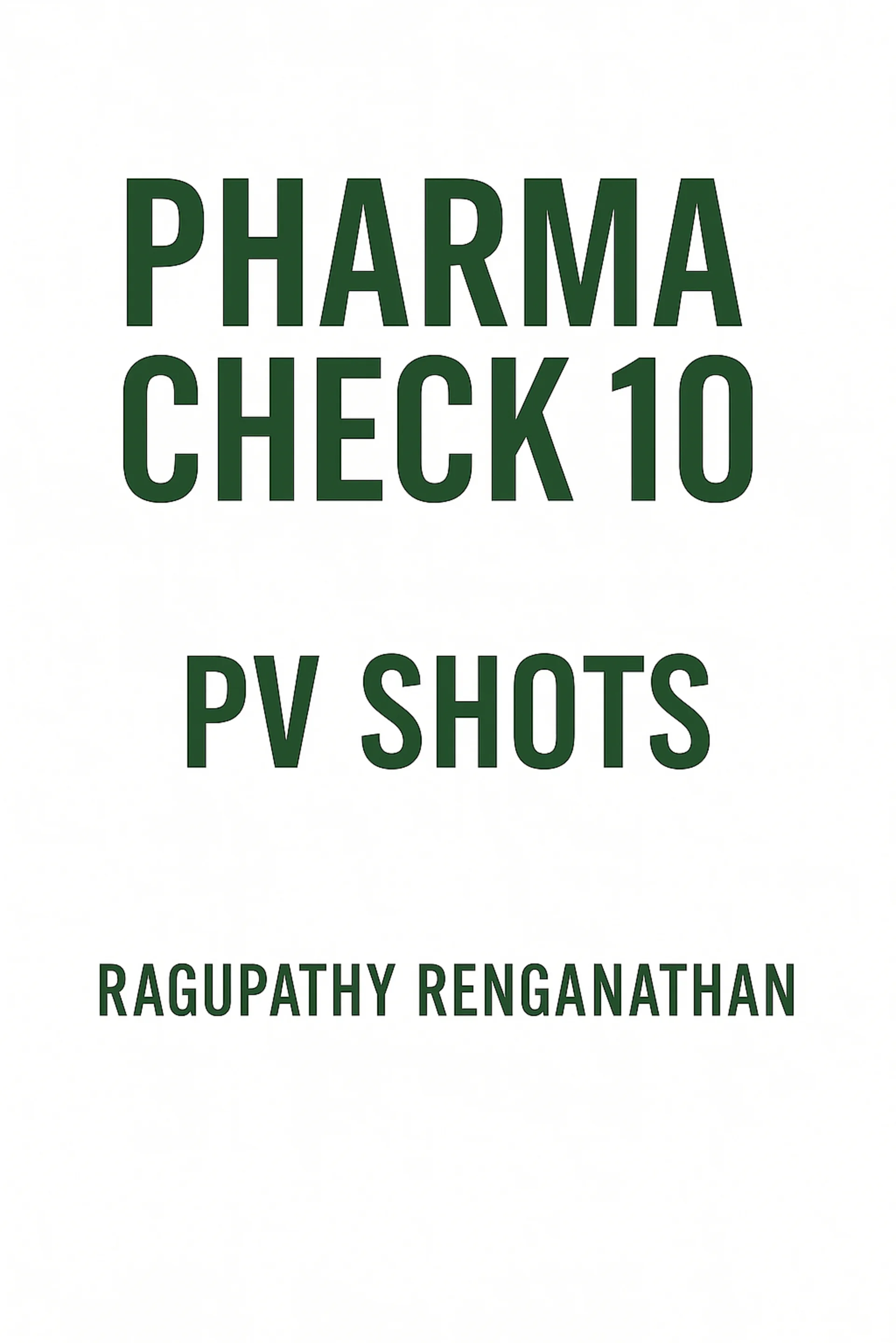 Pharma Check 10 - PV Shots