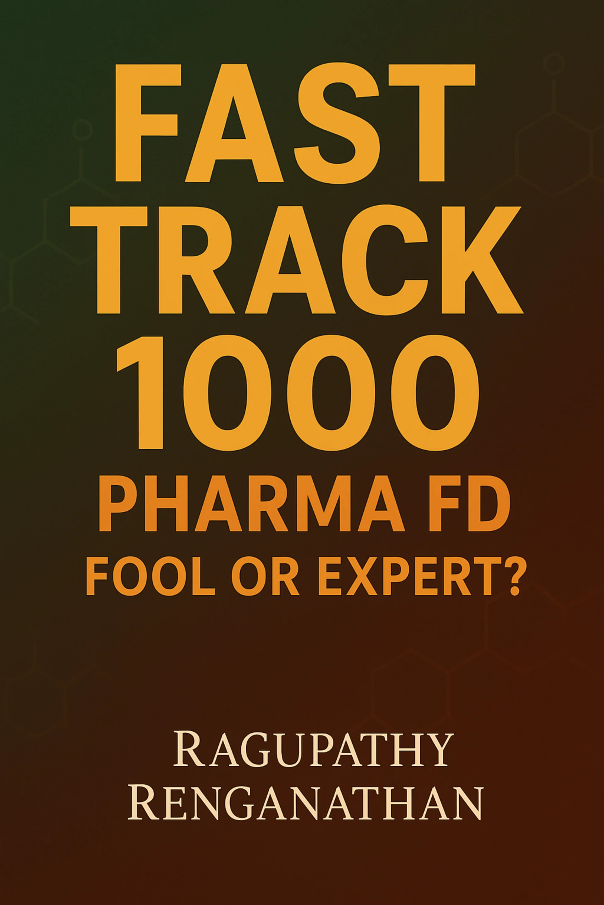 Fast Track 1000 – Pharma FD: Fool or Expert?