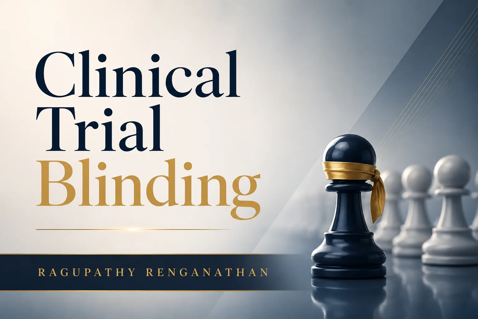 Clinical Trial Blinding